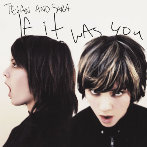 Cover for Tegan &amp; Sara · If It Was You (LP) (2011)