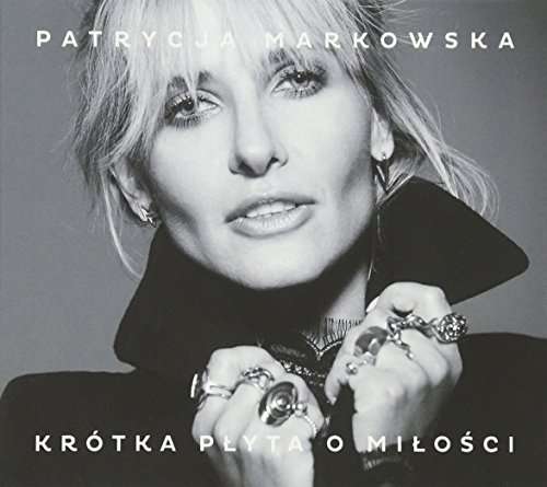 Cover for Patrycja Markowska · Krotka Plyta O Milosci (CD) (2017)