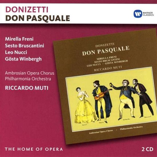 Cover for Freni / Bruscantini / Nucci / Winbergh / Muti / Philharmonia · Donizetti: Don Pasquale (Home Of Opera) (CD) (2016)