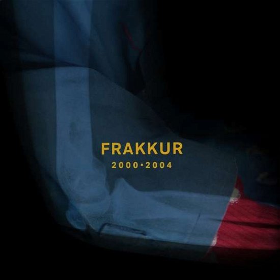 2000 - 2004 - Frakkur - Musiikki - KRUNK - 0190296911880 - perjantai 13. syyskuuta 2019
