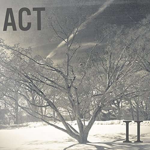 Cover for Act · Act II (CD) (2016)
