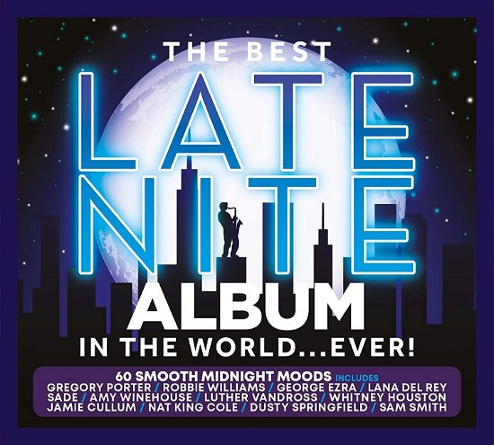 Cover for Various Artists · The Best Late Nite Album In The World... Ever! (CD) (2020)