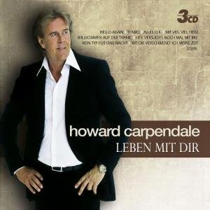 Leben Mit Dir - Howard Carpendale - Música - KOCHUSA - 0602498779880 - 23 de junio de 2006