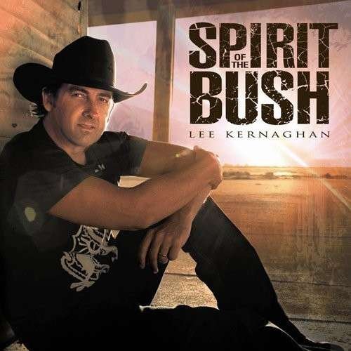Spirit of the Bush - Lee Kernaghan - Musiikki - ABC - 0602517777880 - maanantai 16. heinäkuuta 2007