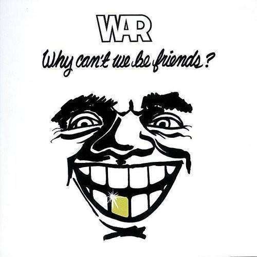 Why Can't We Be Friends - War - Musikk - AVENUE - 0602527594880 - 20. april 2021