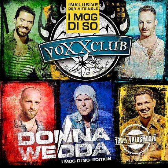 Cover for Voxxclub · Donnawedda (I mog di so-Edition) (CD) [I Mog Di So - edition] (2018)
