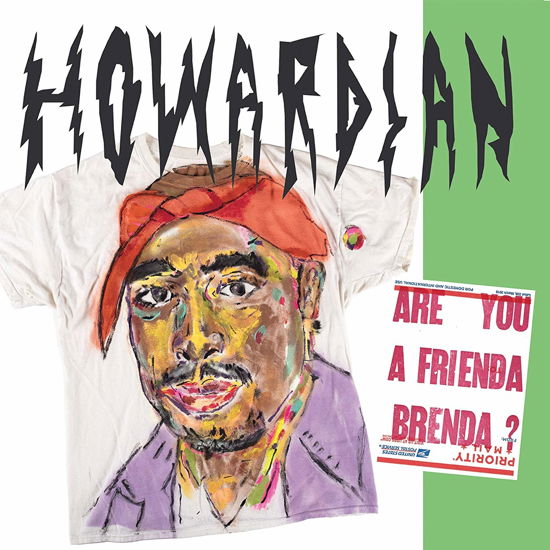 Are You A Frienda Brenda? - Howardian - Musik - RAD GIRLFRIEND RECOR - 0682821180880 - 10 april 2020