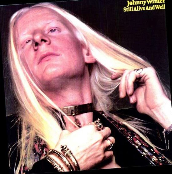 Cover for Johnny Winter · Still Alive &amp; Well (LP) [Limited, 180 gram edition] (1990)