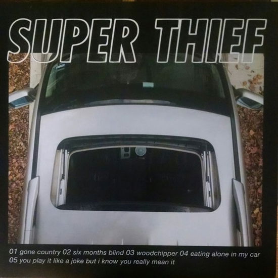 Cover for Super Thief · Eating Alone In My Car (LP) (2018)