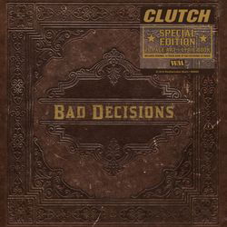 Book Of Bad Decisions - Clutch - Musik - WEATHERMAKERS - 0896308002880 - 7 september 2018