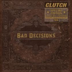 Book Of Bad Decisions - Clutch - Musiikki - WEATHERMAKERS - 0896308002880 - perjantai 7. syyskuuta 2018