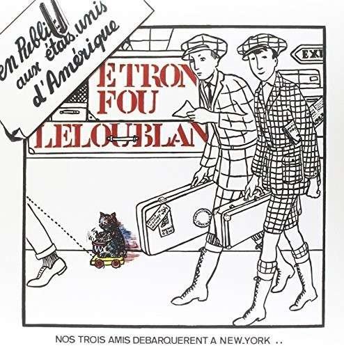 Cover for Etron Fou Le Loublan · En Public Aux États-Unis D'Amérique /Vinyl (LP) (2021)