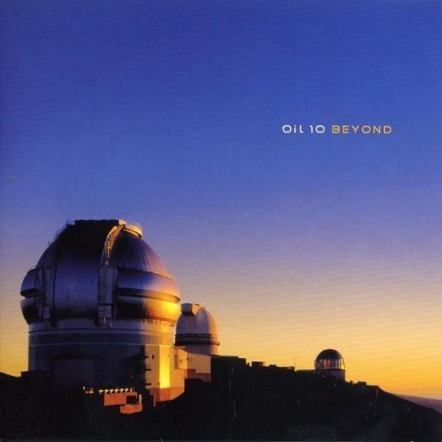 Cover for Oil 10 · Beyond (CD) (2008)