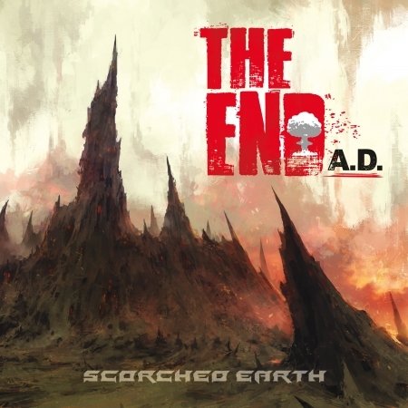 Scorched Earth - End A.d - Musikk - MASSACRE - 4028466109880 - 22. september 2017