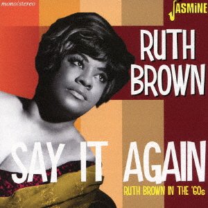 Cover for Ruth Brown · In the `60s Say It Again (CD) [Japan Import edition] (2016)