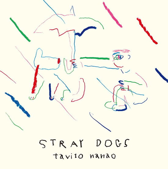 Cover for Nanao Tavito · Stray Dogs (CD) [Japan Import edition] (2018)