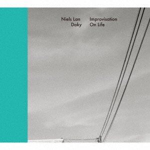 Cover for Niels Lan Doky · Improvisation on Life (CD) [Japan Import edition] (2017)