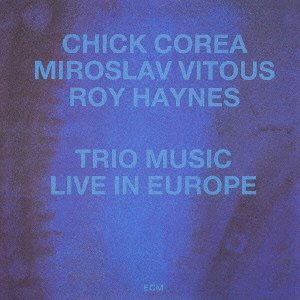 Cover for Chick Corea · Trio Music. Live in Europe (CD) [Japan Import edition] (2005)