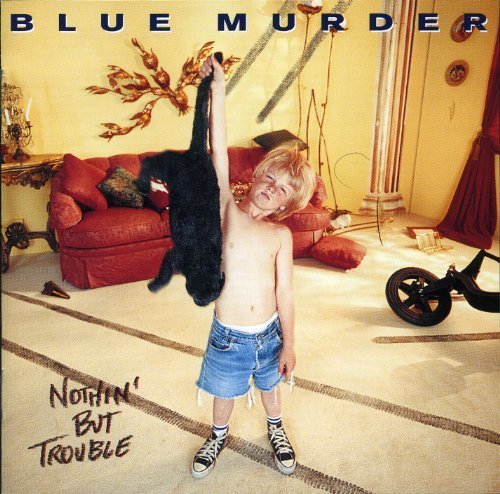 Cover for Blue Murder · Nothing But Trouble (CD) [Bonus Tracks edition] (2012)