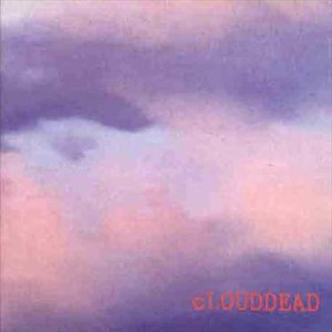 Cover for Clouddead (LP) (2005)