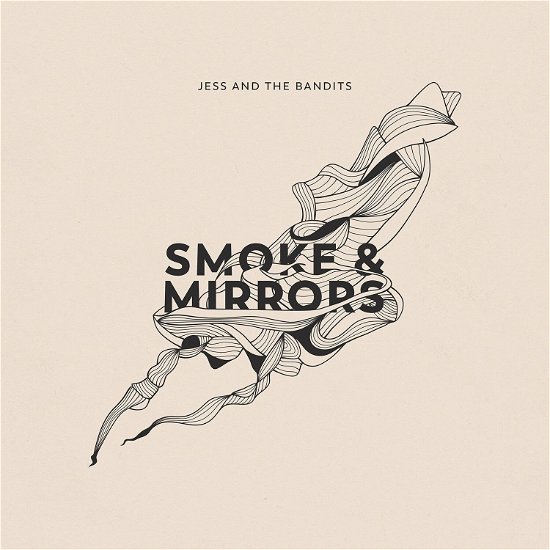 Cover for Jess &amp; the Bandits · Smoke And Mirrors (CD) (2017)