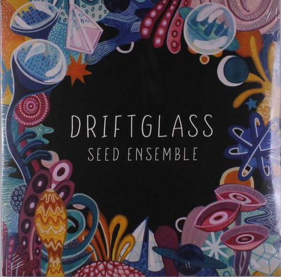 Cover for Seed Ensemble · Driftglass (LP) (2019)