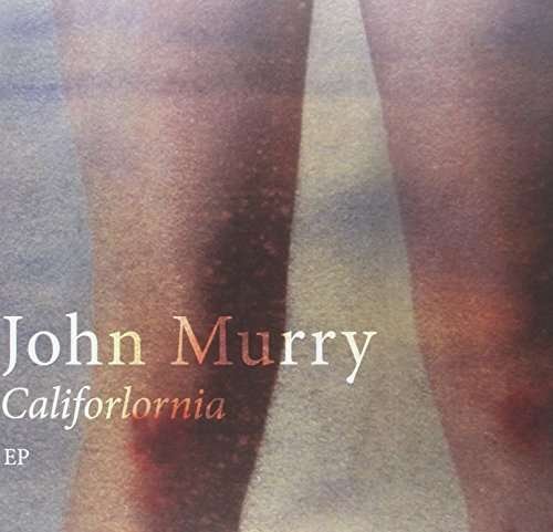 Califorlornia - John Murry - Musiikki - RUBYWORKS - 5051083080880 - perjantai 6. kesäkuuta 2014