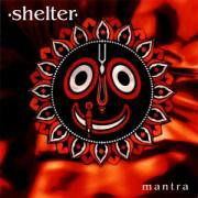 Cover for Shelter · Mantra (CD) [Bonus Tracks, Reissue, Remastered edition] [Digipak] (2023)