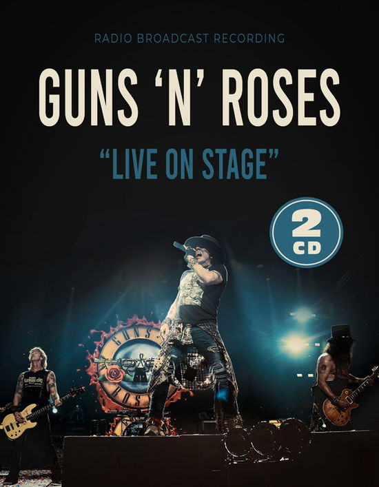 Live on Stage - Guns N' Roses - Musiikki - LASER MEDIA - 6583817512880 - perjantai 26. toukokuuta 2023