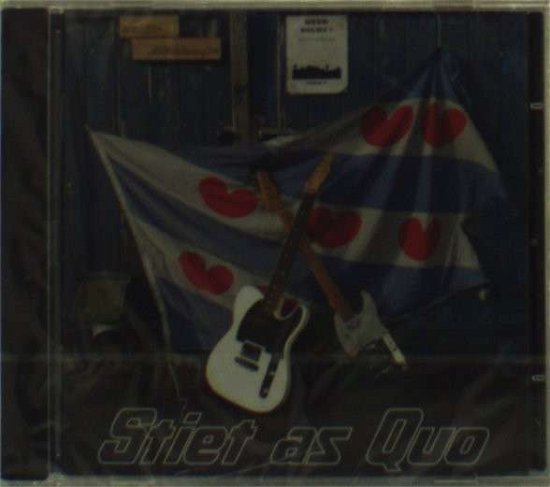 Cover for Status Quo · Stiet As Quo (CD) (2012)