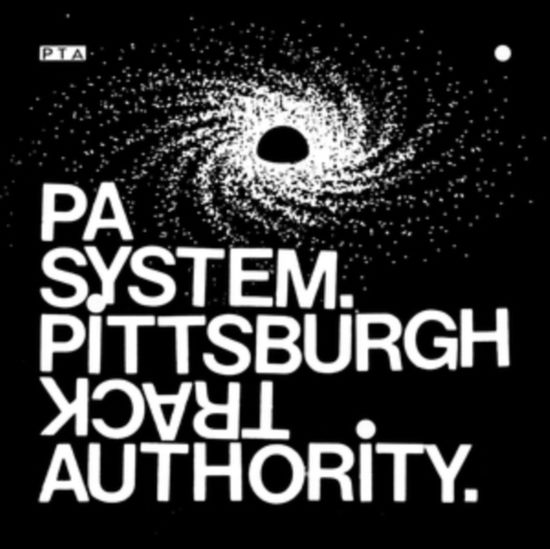 Cover for Pittsburgh Track Authority · Pa System (LP) (2020)