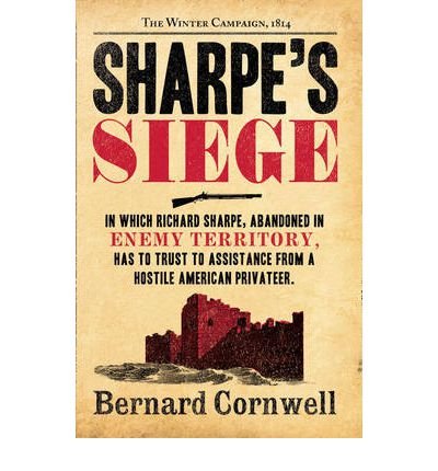 Cover for Bernard Cornwell · Sharpe’s Siege: The Winter Campaign, 1814 - The Sharpe Series (Paperback Bog) (2012)
