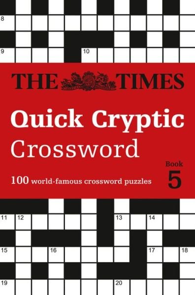 Cover for The Times Mind Games · The Times Quick Cryptic Crossword Book 5: 100 World-Famous Crossword Puzzles - The Times Crosswords (Paperback Bog) (2020)
