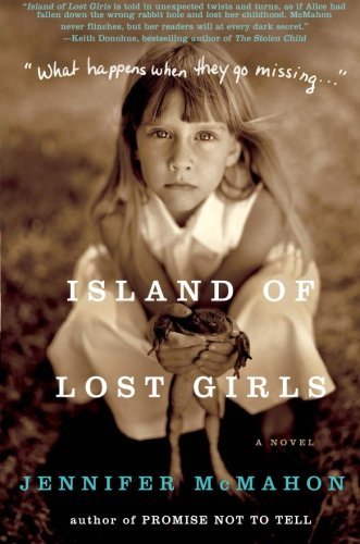 Cover for Jennifer McMahon · Island of Lost Girls: A Novel (Taschenbuch) (2008)