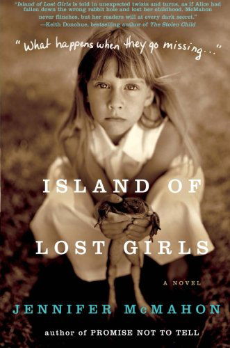 Cover for Jennifer McMahon · Island of Lost Girls: A Novel (Paperback Book) (2008)