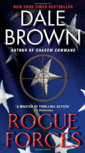 Cover for Dale Brown · Rogue Forces - Patrick McLanahan (Paperback Book) [Reprint edition] (2010)