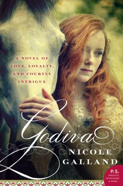 Cover for Nicole Galland · Godiva: a Novel (Paperback Book) (2013)