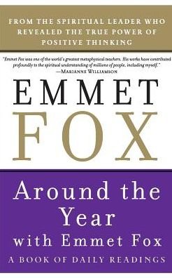Around the Year with Emmet Fox - Emmet Fox - Books - HarperOne - 9780062138880 - June 13, 2016
