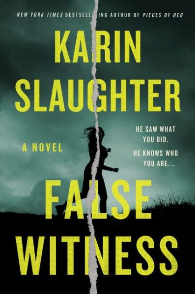 False Witness: A Novel - Karin Slaughter - Bøger - HarperCollins - 9780062860880 - 20. juli 2021