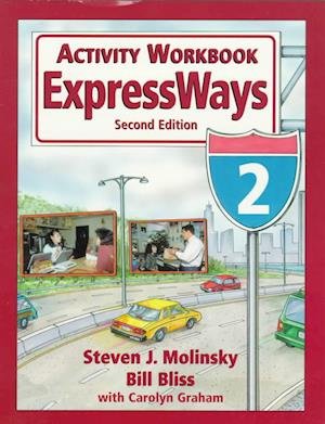 ExpressWays 2 Activity Workbook - Steven Molinsky - Książki - Pearson Education Limited - 9780135708880 - 11 listopada 1996