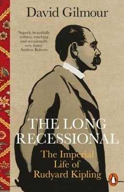Cover for David Gilmour · The Long Recessional: The Imperial Life of Rudyard Kipling (Pocketbok) (2019)