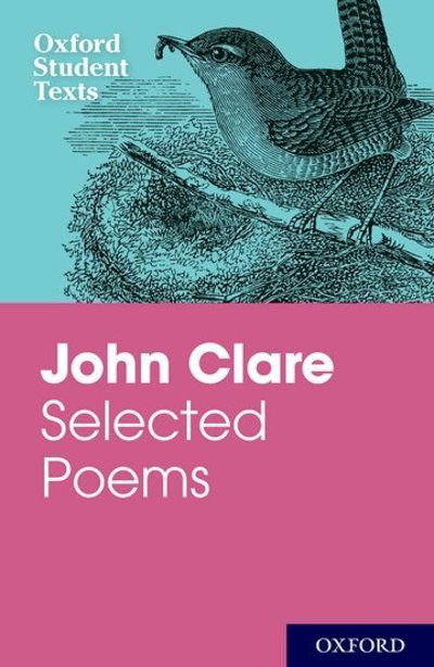 Cover for Steven Croft · Oxford Student Texts: John Clare: Selected Poems - Oxford Student Texts (Paperback Book) (2018)