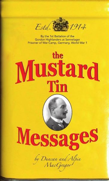 Cover for Alpin MacGregor · Mustard Tin Messages (Book) (2018)