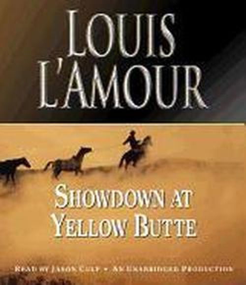 Showdown at Yellow Butte - Louis L'Amour - Audio Book - Random House USA Inc - 9780307914880 - October 11, 2011