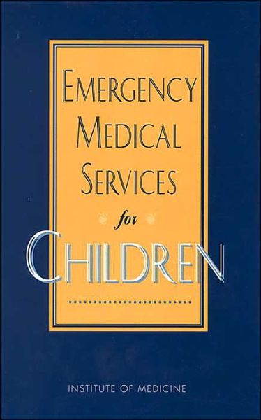 Cover for Institute of Medicine · Emergency Medical Services for Children (Hardcover Book) (1993)