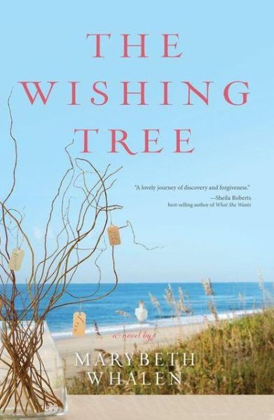 Cover for Marybeth Whalen · The Wishing Tree: A Novel - A Sunset Beach Novel (Pocketbok) (2013)