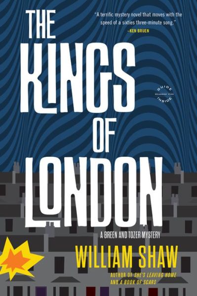 Kings of London A Breen and Tozer Mystery - William Shaw - Książki - Little Brown & Company - 9780316246880 - 8 grudnia 2015