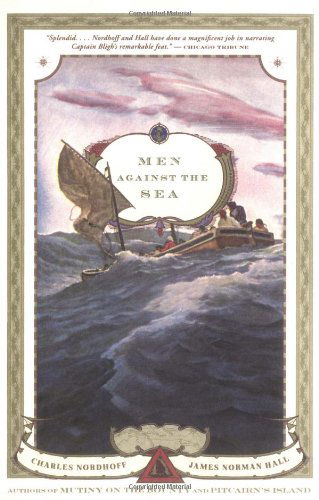 Men Against the Sea - Charles Nordhoff - Książki - Little, Brown & Company - 9780316738880 - 14 lipca 2003