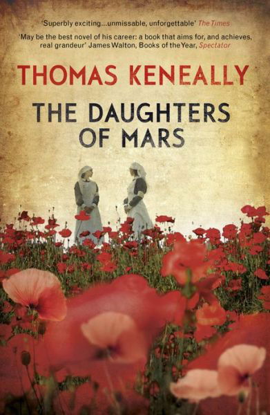 Cover for Thomas Keneally · The Daughters of Mars (Paperback Book) (2013)