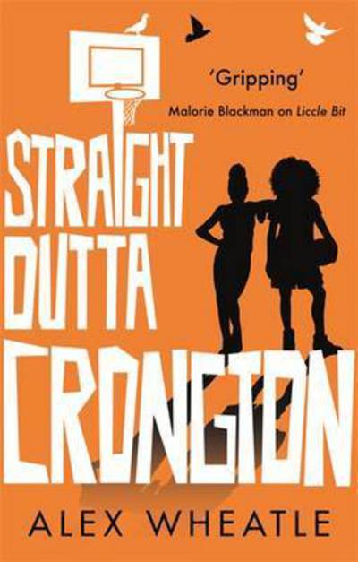 Cover for Alex Wheatle · Straight Outta Crongton - Crongton (Paperback Book) (2018)